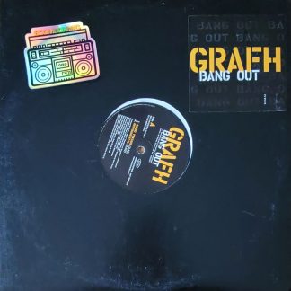 Grafh – Bang Out (2003 Vinyl Promo)
